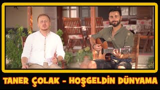 Taner Çolak amp Fatih Zengin  Hoşgeldin Dünyama Official Video [upl. by Aicekat]