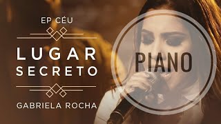 LUGAR SECRETO  GABRIELA ROCHA  EP DO CÉU [upl. by Leahcimnoj]