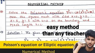 Solution of Elliptic Equation  Poissons Equation  Numerical method  Full Concept  square mesh [upl. by Callas]