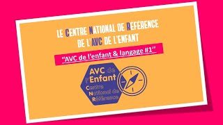 AVC de lenfant amp langage 1 [upl. by Fabien]