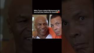 Mike Tyson visited Muhammad Ali one last time before his death 🥺❤️ [upl. by Garnett]