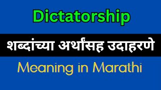 Dictatorship Meaning In Marathi  Dictatorship explained in Marathi [upl. by Yesdnyl346]