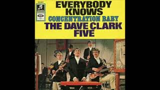 THE DAVE CLARK FIVE quotEVERYBODY KNOWSquot 1967 COMPLETE BALANCED STEREO REMIX [upl. by Notlad981]