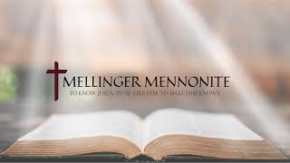 Mellinger Mennonite Church Live Stream [upl. by Ali]