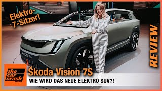 Skoda Vision 7S im Test 2022 Ist DAS die ElektroSUV Zukunft Review  7Sitzer  Concept Car [upl. by Nitnerb]