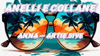 Anelli e Collane  ANNA Artie 5ive testolyrics [upl. by Guinevere521]