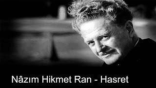 Nazim Hikmet HASRET ŞİİRİ [upl. by Crudden551]