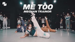 Meghan Trainor  Me Too Dance  Choreography by 김미주 MIJU  LJ DANCE STUDIO [upl. by Anitneuq]