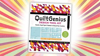 Discovering the QuiltGenius Design Tool Kit from CampT Publishing [upl. by Cobby]