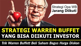 Strategi Jitu Warren Buffett Agar Bisa Dapat Saham Di Harga Diskon Ini Bisa Kita Teladani [upl. by Ennelram302]