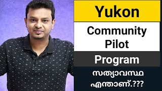 Yukon community pilot program explained in malayalam with proof [upl. by Ruel]