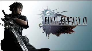 【FFXV】FINAL FANTASY XV OST Cleigne Battle Theme 【FF15 バトルBGM】 [upl. by Saref684]