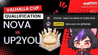 VALHALLA QUALLIFICATIONS NOVA VS UP2YOU AGAIN [upl. by Ailana]