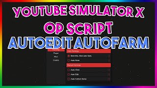 Youtube Simulator X Script Hack GUI PASTEBIN 2022 [upl. by Quintina]