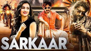 SARKAAR  New Released Full South Hindi Dubbed Movies  Latest South Action Movie  Superhit Movie [upl. by Helga]