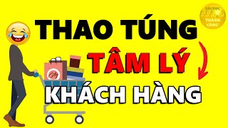 5 Đòn THAO TÚNG TÂM LÝ Khách Hàng Bán hàng cho BẤT KỲ AI  Biết Để Né [upl. by Winebaum362]