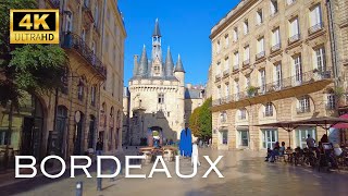 Bordeaux France  Part 1  Walking Tour 4k [upl. by Latini]