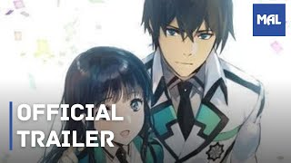 Mahouka Koukou no Rettousei Zokuhen  Trailer [upl. by Aliakim]