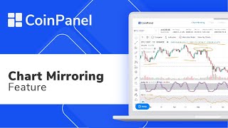 Chart Mirroring on CoinPanel [upl. by Rebna414]