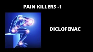 Pain Killers  Diclofenac [upl. by Haletta]