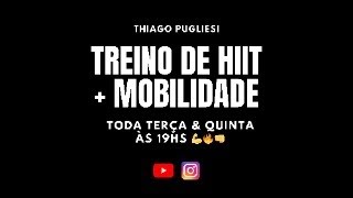 Live 7  Treino de HIIT  Mobilidade [upl. by Yerd]