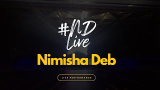 Nimisha Deb Live NDLIVE  Sep 2024 [upl. by Xenophon]