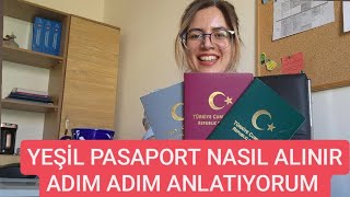 YEŞİL PASAPORT NASIL ALINIR ADIM ADIM ANLATIYORUM [upl. by Aradnahc57]