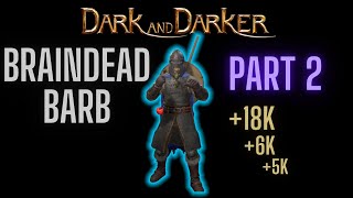 Cheapish HR Barbarian Build that works Tank Barb Solo PVP Part 2 Dark and Darker [upl. by Hyde]