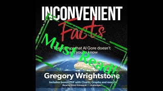 Inconvenient Facts by Gregory Wrightstone Review [upl. by Ladew]