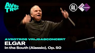 Elgar In the South Alassio Op 50  Radio Filharmonisch Orkest amp Sir Mark Elder  Live HD [upl. by Wilterdink]