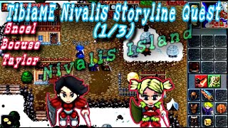 NIVALIS STORYLINE QUEST  PART 13   TibiaME INDONESIA [upl. by Lach610]