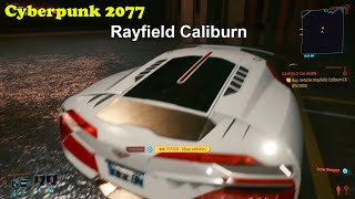 Cyberpunk 2077  Rayfield Caliburn Walkthrough Gameplay [upl. by Suoicerp]