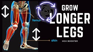 Grow Longer Legs Naturally  Most Powerful Leg Lengthening Subliminal Program  Shin Bone and Femur [upl. by Esinej]