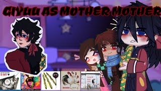 Hashira React to Giyuu as Mother Mother my AU Read the Description D [upl. by Ellevehs]