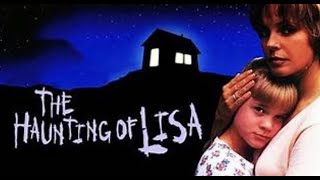 CBS Movie of the Week The Haunting of Lisa 1996 Cheryl Ladd Duncan Regehr [upl. by Erdei]