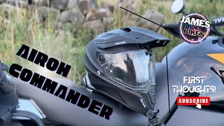 Airoh Commander First Impressions My New Adventure Helmet [upl. by Adao]