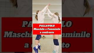 Pallavolo Maschile e femminile a confronto [upl. by Imoan122]