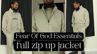 Fear Of God Essentials Full Zip Up Jacket Plus Price amp Sizing Guide [upl. by Enrahs]