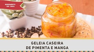 Geléia de Pimenta e Manga  Receitas de Minuto 229 [upl. by Veno4]