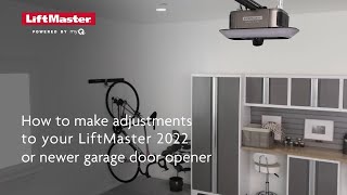 How to Make Adjustments to LiftMaster Garage Door Openers Made in 2022 or Newer [upl. by Zingg]