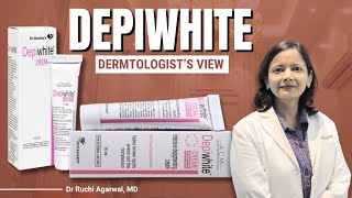 Depiwhite Cream How to Use  Depiwhite Cream  Depiwhite cream Review  Dr Ruchi Agarwal  review [upl. by Leotie310]