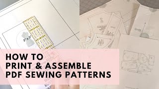 How To Print amp Assemble PDF Sewing Patterns  Dressmaking with Tiana [upl. by Casandra]