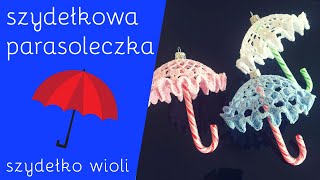 Szydełko Wioli  szydełkowa parasolka z falbanką  lizak bombka crochetcrocheting [upl. by Charlton854]