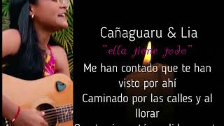 Cañaguaru amp Lia  Ella Tiene todo  tema completo ESTRENO [upl. by Gnilrac]