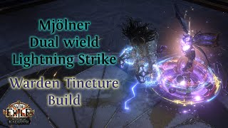 Dual wield Mjölner Lightning Strike Warden Build Uber Cortex  POE 325 Settlers of Kalguur [upl. by Adalia]