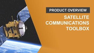 What Is Satellite Communications Toolbox [upl. by Ihcehcu]