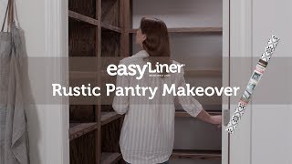 Rustic Pantry Makeover with Adhesive EasyLiner® [upl. by Haida]