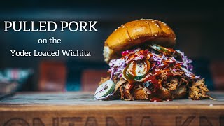 Pulled Pork on the Yoder Loaded Wichita [upl. by Shreve]