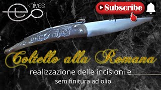 realizzazione delle incisioni e semifinitura ad olio [upl. by Noell915]