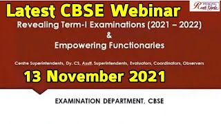 Latest CBSE Webinar  Revealing Term1 Examinations 20212022 amp Empowering Functionaries131121 [upl. by Routh422]